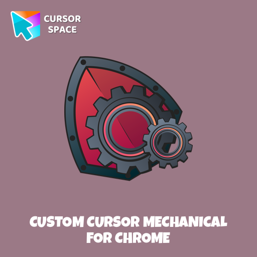 Custom Cursor Mechanical For Chrome