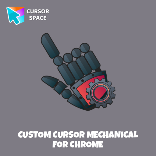 Custom Cursor Mechanical For Chrome